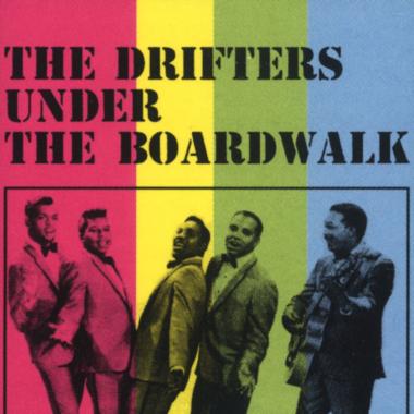 The Drifters -  Under the Boardwalk